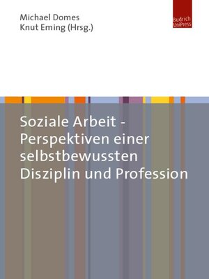 cover image of Soziale Arbeit – Perspektiven einer selbstbewussten Disziplin und Profession